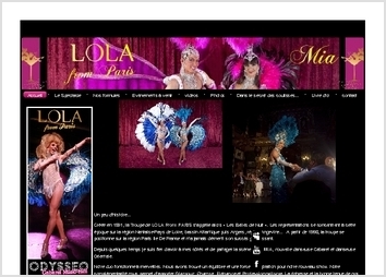 Cration du site internet pour l artiste de cabaret Lola From Paris. Lola est un artiste qui donne des reprsentations partout en France dans les plus grands cabarets. Nous lui avons ralis un site sur mesure...

Temps de ralisation: 1 mois

-Site administrable par le client.
-Design sur mesure.
-Album Photos.
-Vidos.
-Livre d or.
-Toutes les sections photos peuvent tre changes  volont par le client.
-Boutons de partage sur les rseaux sociaux.
-Formulaire de contact.
-Site optimis au rfrencement naturel.