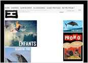 Projet ralis en 2014<br>
<br>
- Site de vente en ligne de matriel de surf<br>
- Un blog Wordpress pour la communication de l\