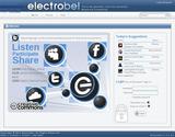 Electrobel est LA plateforme incontournable pour les musiciens en Belgique. Recensant plus de 15.000 mp3 originaux, plus de 2000 artistes, Electrobel du haut de ses 5 années d'existence s'inscrit comme le must en matière de composition électronique originale sous licence Creative Commons.