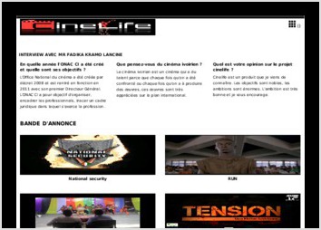 Cinelife  est un site web de magazine en ligne  qui vise en prémier lieu  de faire la  promotion du cinema en Côte d'Ivoire