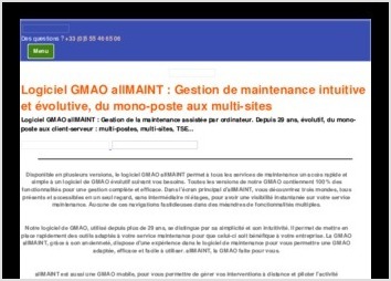allMAINT est un logiciel de Gestion de Maintenance Assistée par Ordinateur (GMAO) conçu pour simplifier, digitaliser et optimiser la maintenance des équipements, bâtiments et infrastructures. Destiné aux entreprises de toutes tailles, il permet de planifier les interventions, suivre l?historique des opérations, gérer les stocks de pièces détachées et contrôler les coûts de maintenance.

Son interface intuitive et sa compatibilité multiplateforme (PC, tablette, mobile) permettent une prise en main rapide et une utilisation sur le terrain en temps réel. Grâce à ses modules personnalisables (maintenance corrective, préventive, demandes d?intervention, rapports, tableaux de bord, etc.), allMAINT s?adapte parfaitement aux besoins spécifiques de chaque structure.

Alliant performance, flexibilité et fiabilité, allMAINT aide les équipes techniques à gagner en productivité, tout en prolongeant la durée de vie des équipements et en réduisant les arrêts non planifiés. Évolutif et régulièrement mis à jour, il offre également un support technique dédié et une assistance à distance pour garantir un usage fluide et sécurisé.