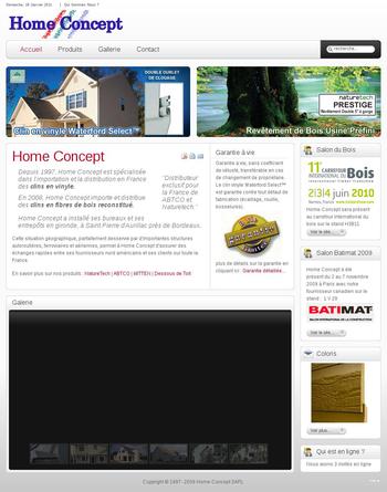 Home Concept est sp&eacute;cialis&eacute;e dans l'importation et la distribution en France des clins en vinyle et importe et distribue des clins en fibres de bois reconstitu&eacute;.

Site en CMS Joomla